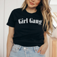 Girl Gang T shirt