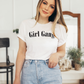 Girl Gang T shirt