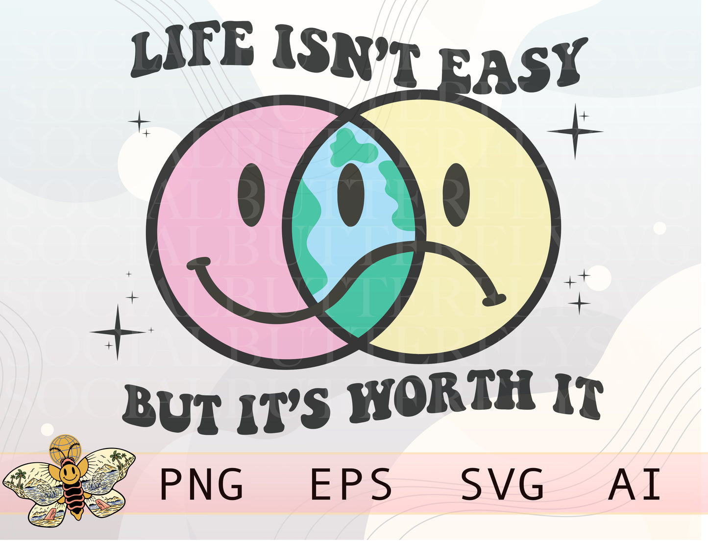 Life Isn't Easy But It's Worth It Png