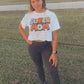 Super Mom T-Shirt