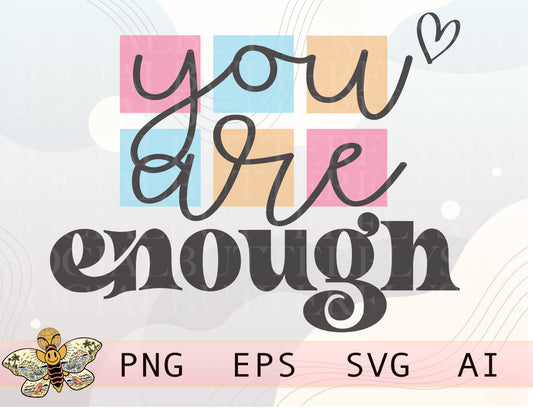 You Are Enough Png