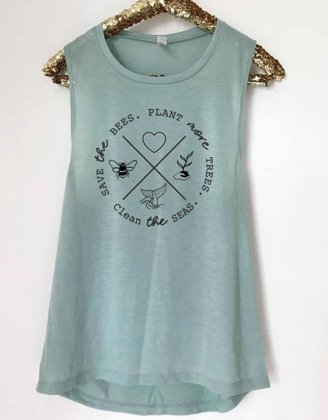 Save The Bees Muscle Tank, Plant More Trees, Clean The Seas Muscle Tank