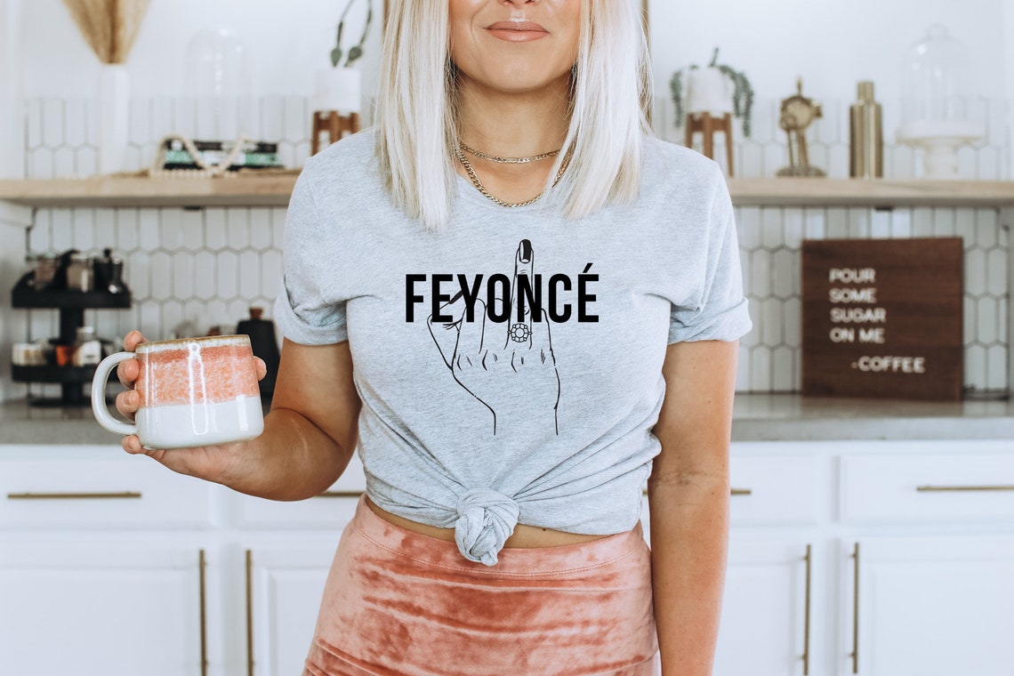 Feyonce Shirt