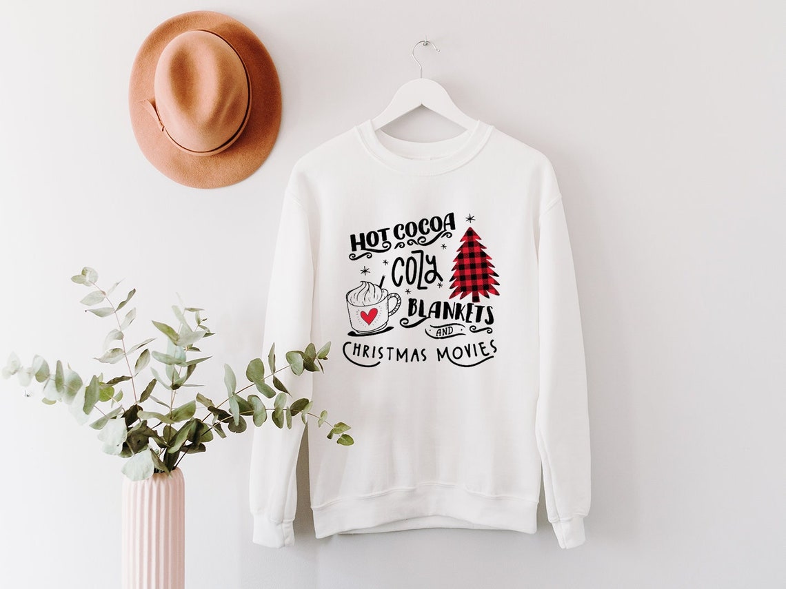 Hot Cocoa, Cozy Blankets & Christmas Movies Sweater