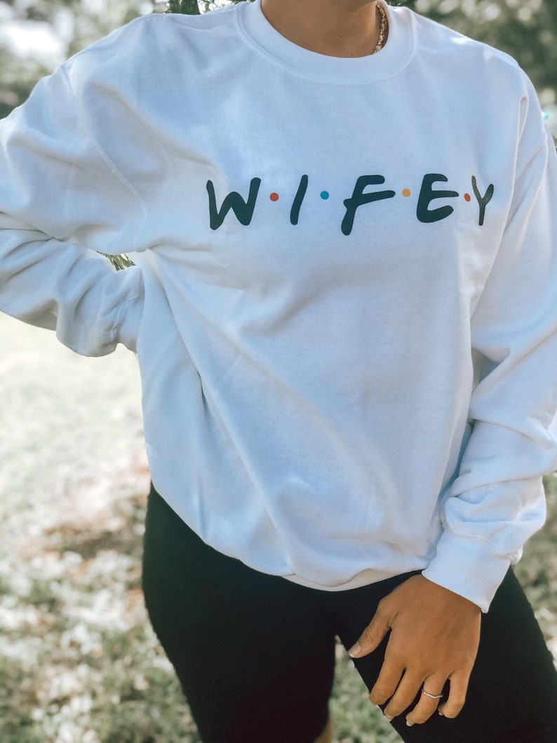 Friends Themed Wifey Sweater