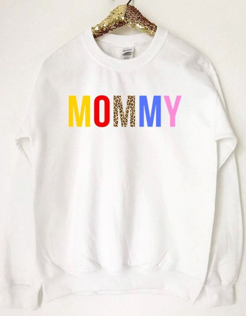 Mommy Colorful Sweatshirt