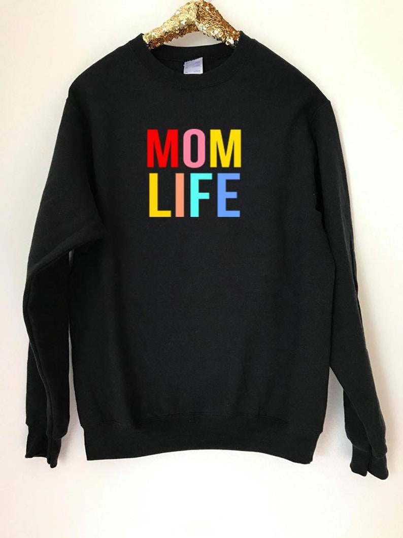 Mom Life Colorful Letters Sweatshirt