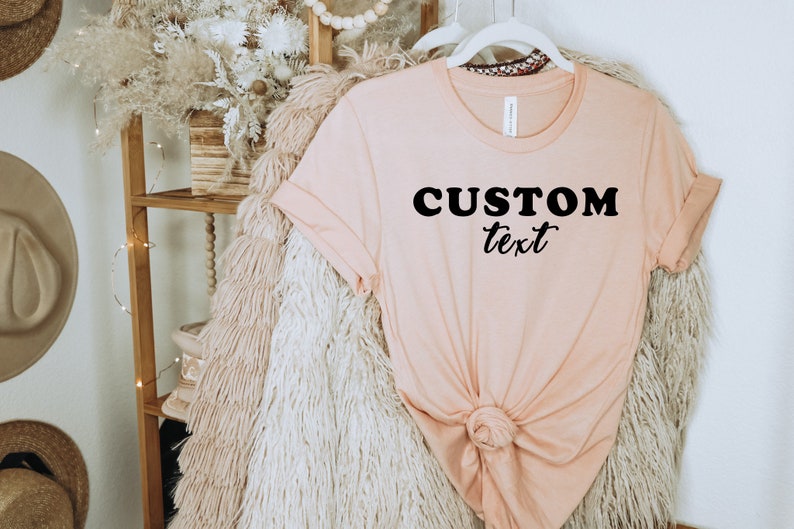 Your Custom Text Shirt